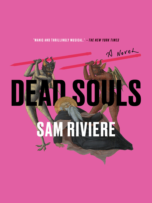 Title details for Dead Souls by Sam Riviere - Available